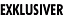 EXKLUSIVER